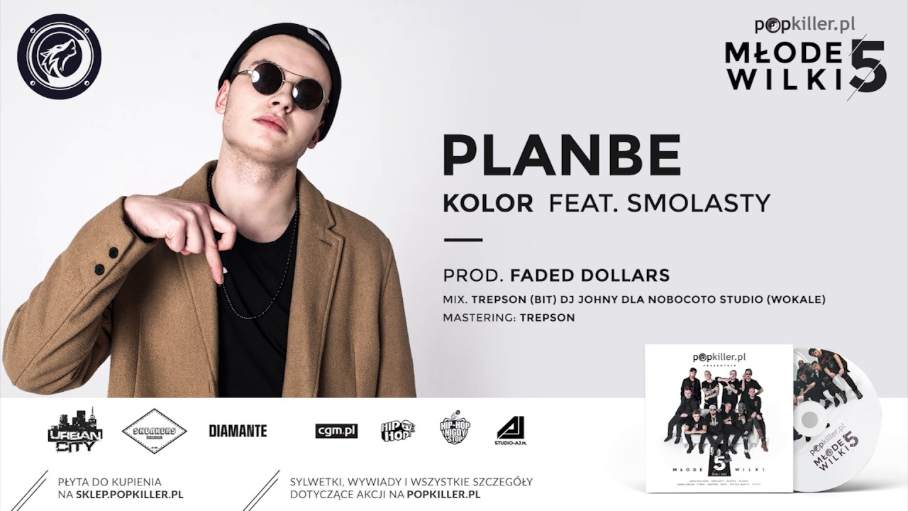 05. PlanBe - Kolor (feat. Smolasty, prod. Faded Dollars) [Popkiller Młode Wilki 5]