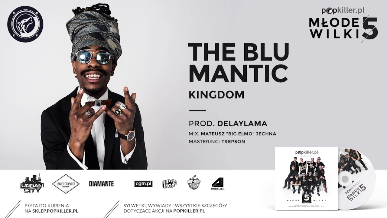 11. The Blu Mantic - Kingdom (prod. Delaylama) [Popkiller Młode Wilki 5]