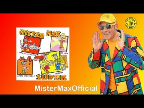 Mister Max - Che idea