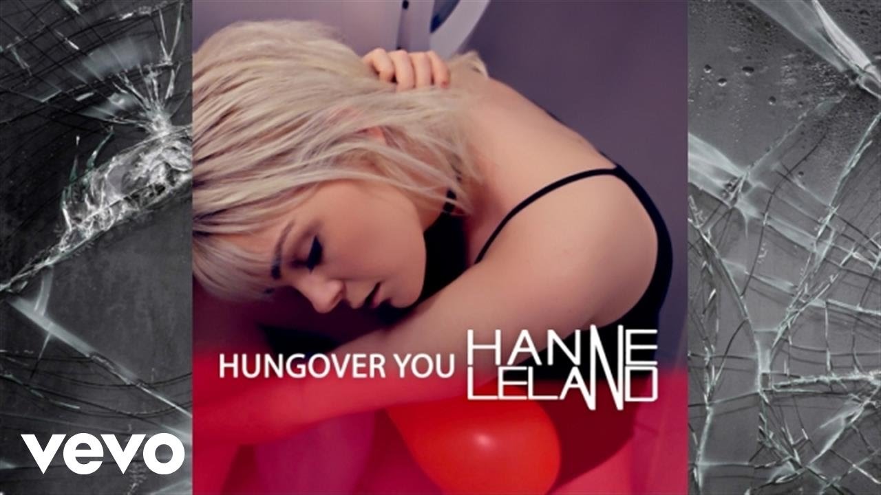 Hanne Leland - Hungover You (Audio)