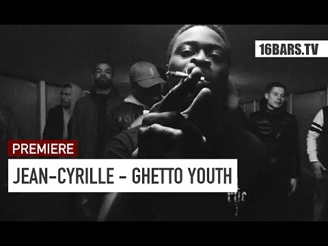 Jean Cyrille - Ghetto Youth | prod. by Caid (16BARS.TV PREMIERE)