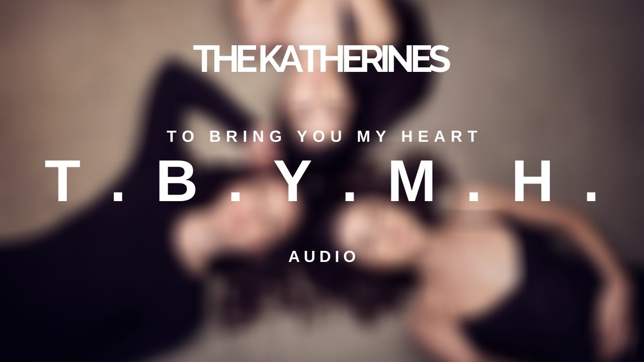 The Katherines - T.B.Y.M.H (Official Audio)