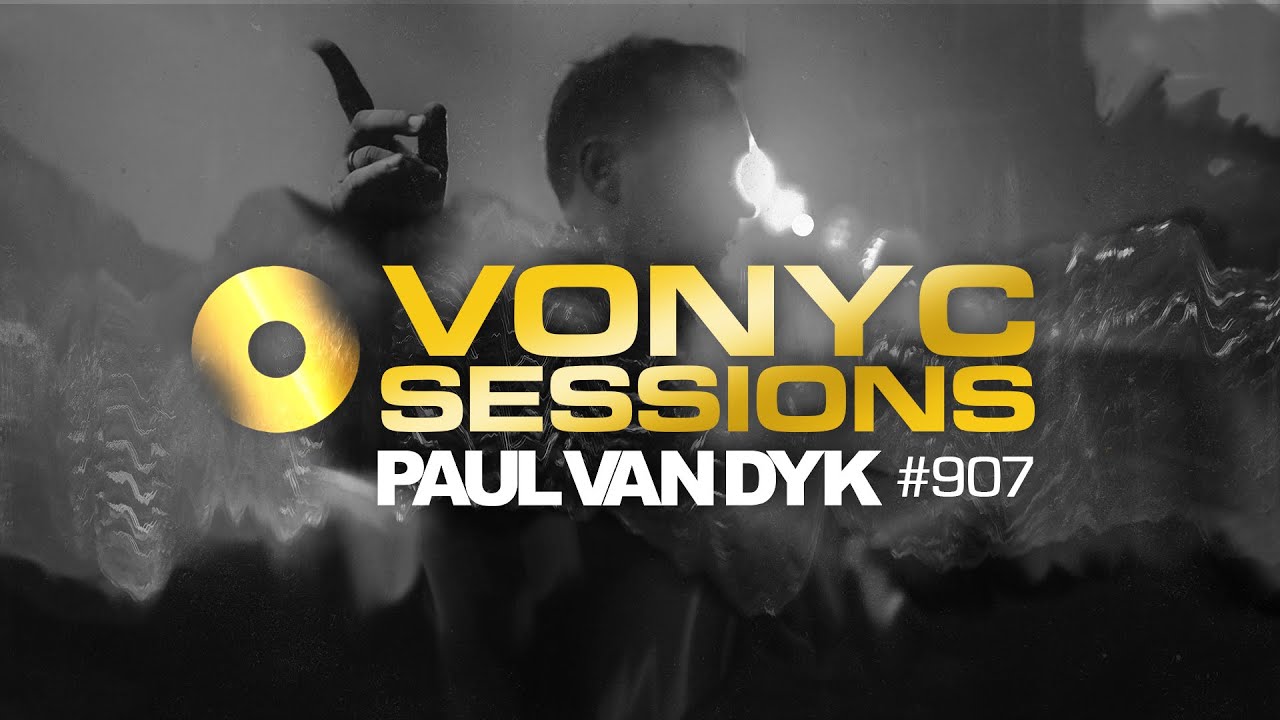 Paul van Dyk's VONYC Sessions 907