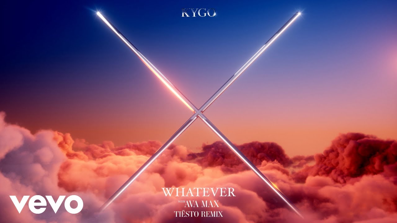 Kygo, Ava Max - Whatever (Tiësto Remix - Official Audio)