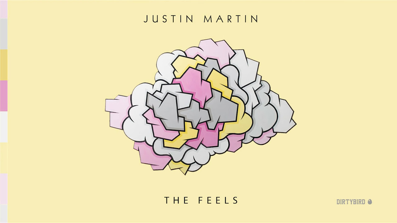 Justin Martin - The Feels