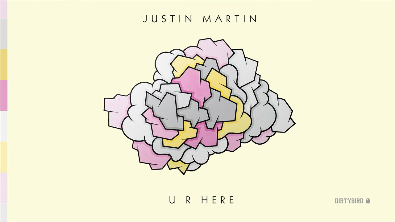 Justin Martin - U R Here