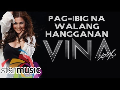 Pag-Ibig Na Walang Hangganan - Vina Morales (Lyrics)