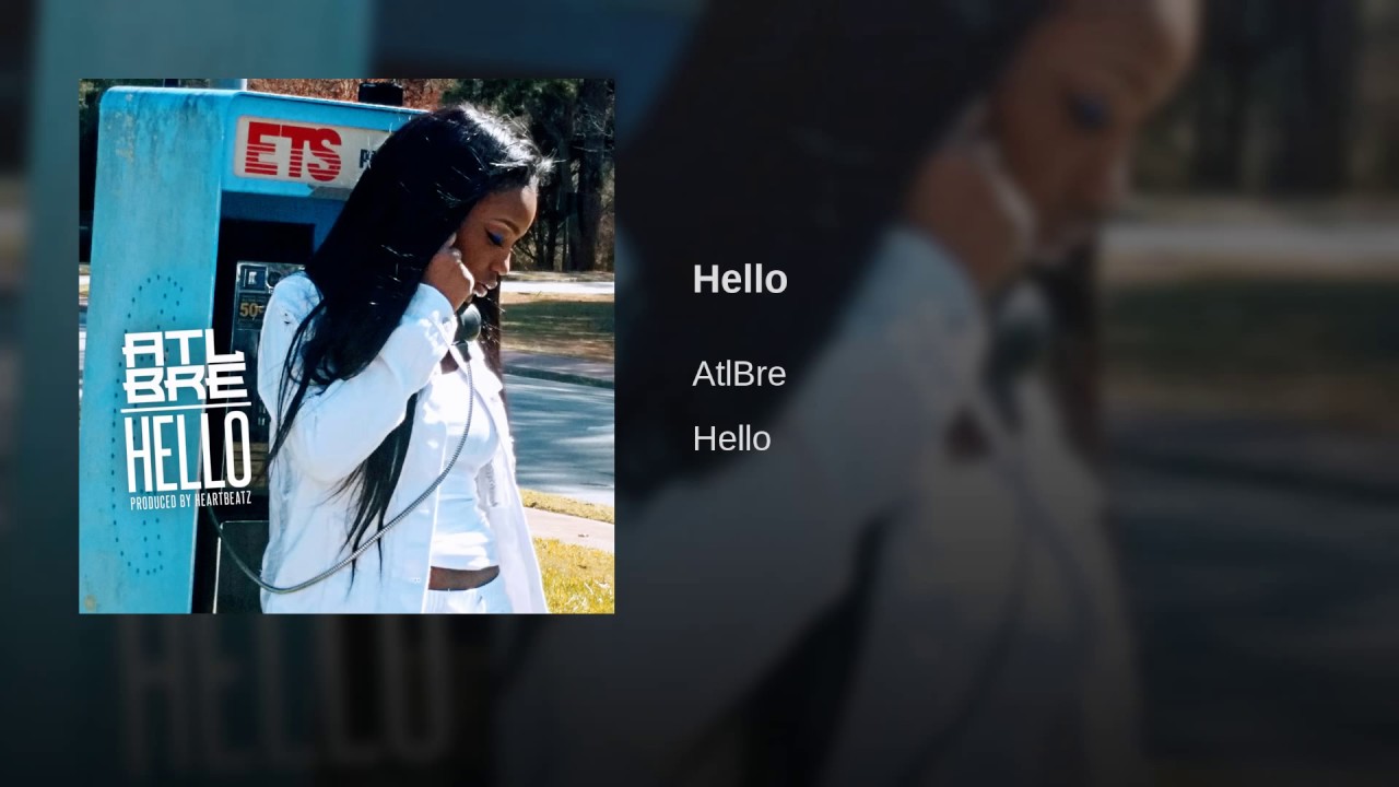 AtlBre"Hello" produced by Heartbeatz (official single)