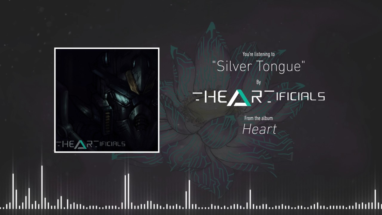 THE ARTIFICIALS - Silver Tongue (Official Stream)