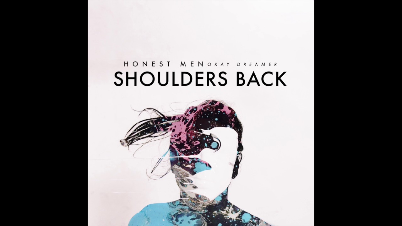 Honest Men - Shoulders Back (Audio)
