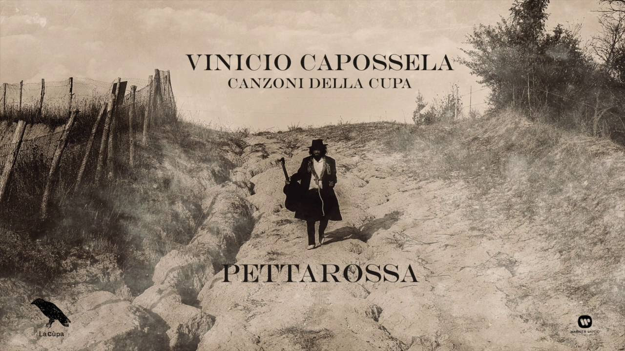 Vinicio Capossela | PETTAROSSA | Canzoni della Cupa