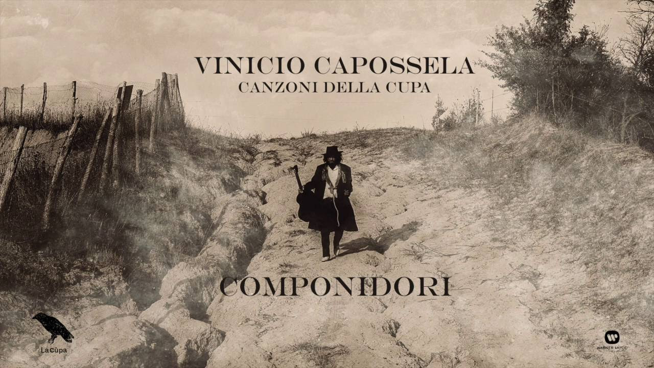 Vinicio Capossela | COMPONIDORI | Canzoni della Cupa