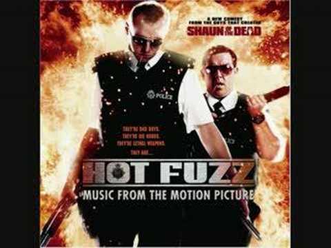 hot fuzz soundtrack Hot fuzz theme