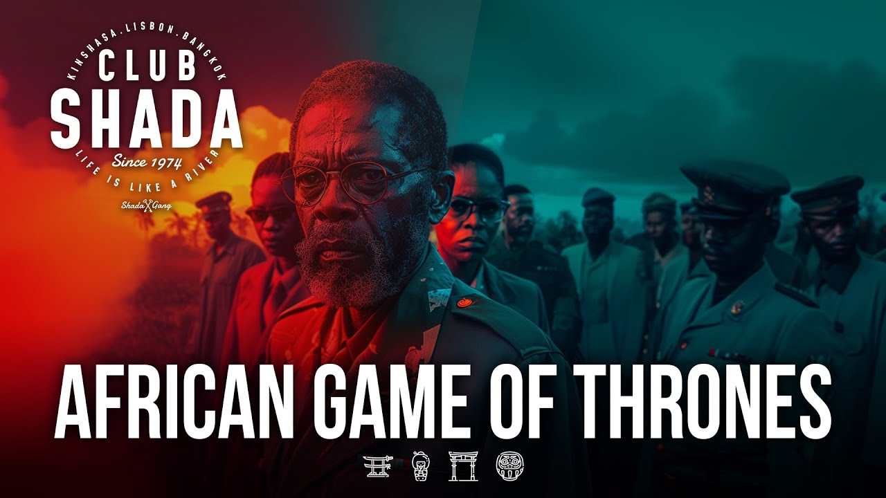 Club Shada #364 - African Game of Thrones