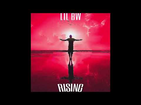 Lil BW - RISING [Official Audio]