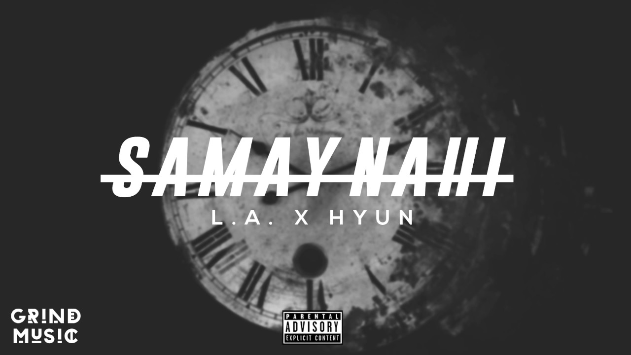 LXSH  - Samay Nahi Ft. Hyun  [ Official Audio]
