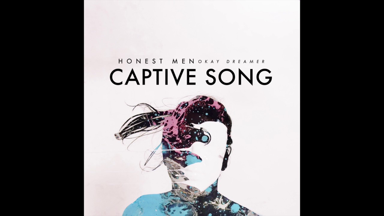 Honest Men - Captive Song (Audio)