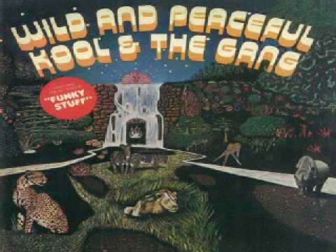 Kool & The Gang - Wild & Peaceful