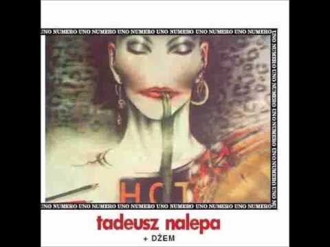6. Dżem i Tadeusz Nalepa - Wstań I Idź Album Numero Uno 1988r..wmv