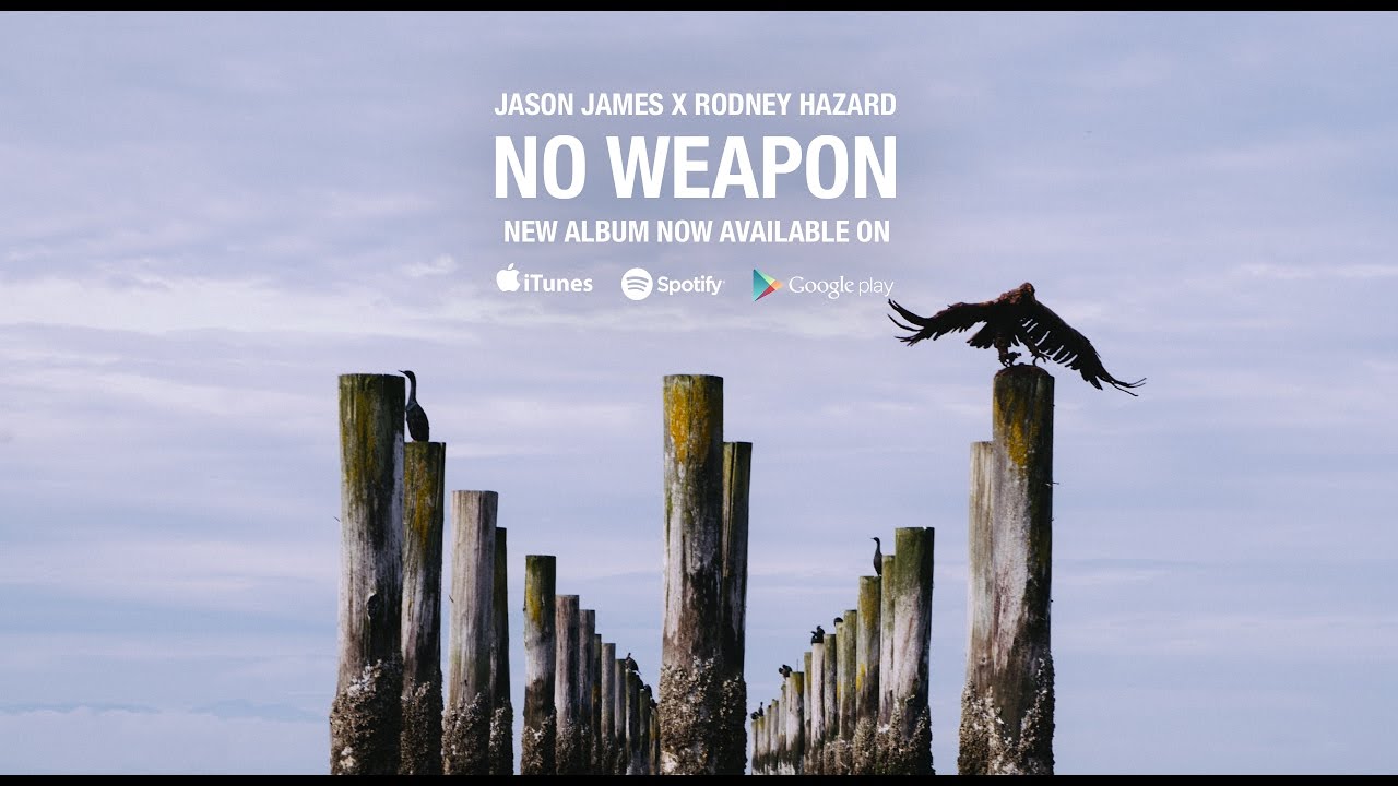 Jason James x Rodney Hazard- No Weapon (Full Album)