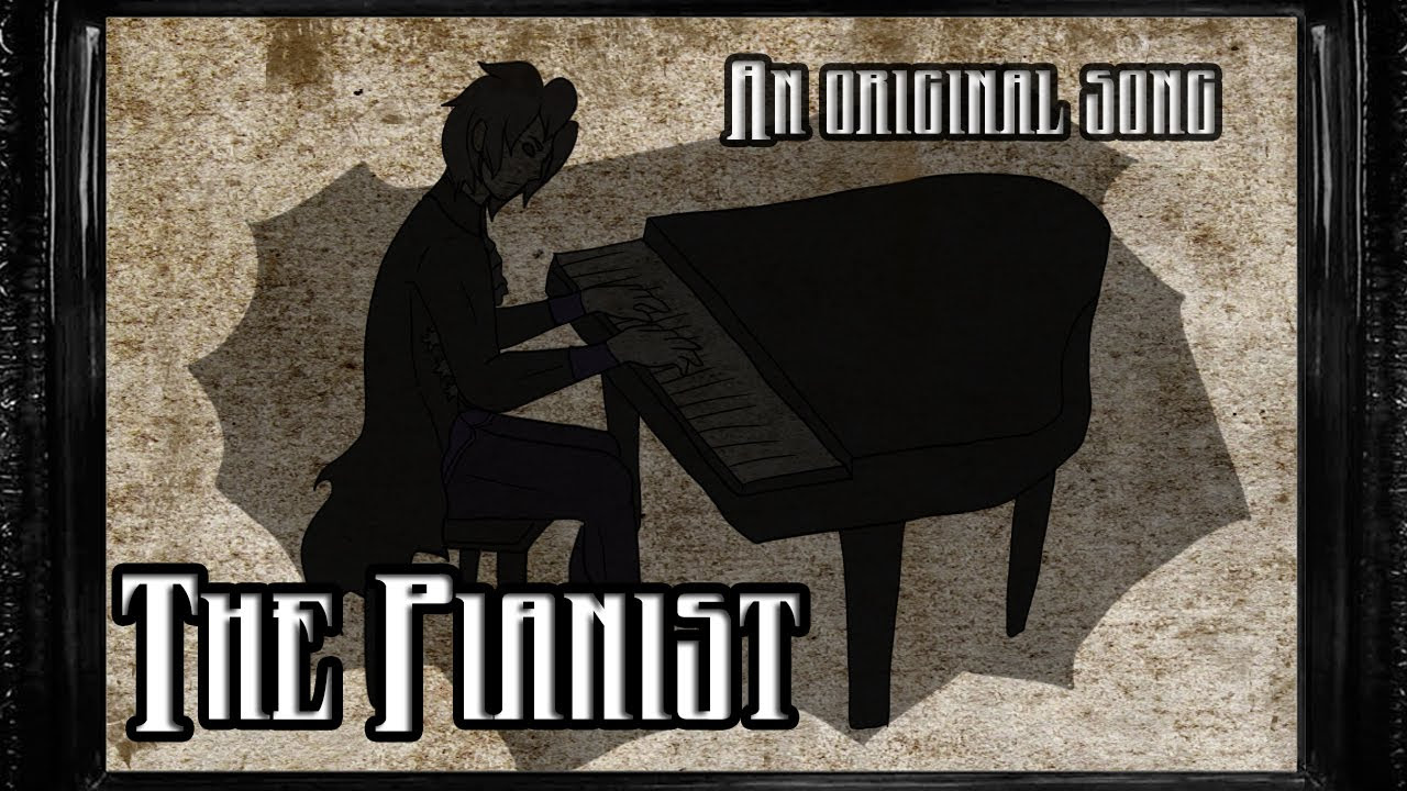 The Pianist feat. Myuuji [A Creepypasta Song]