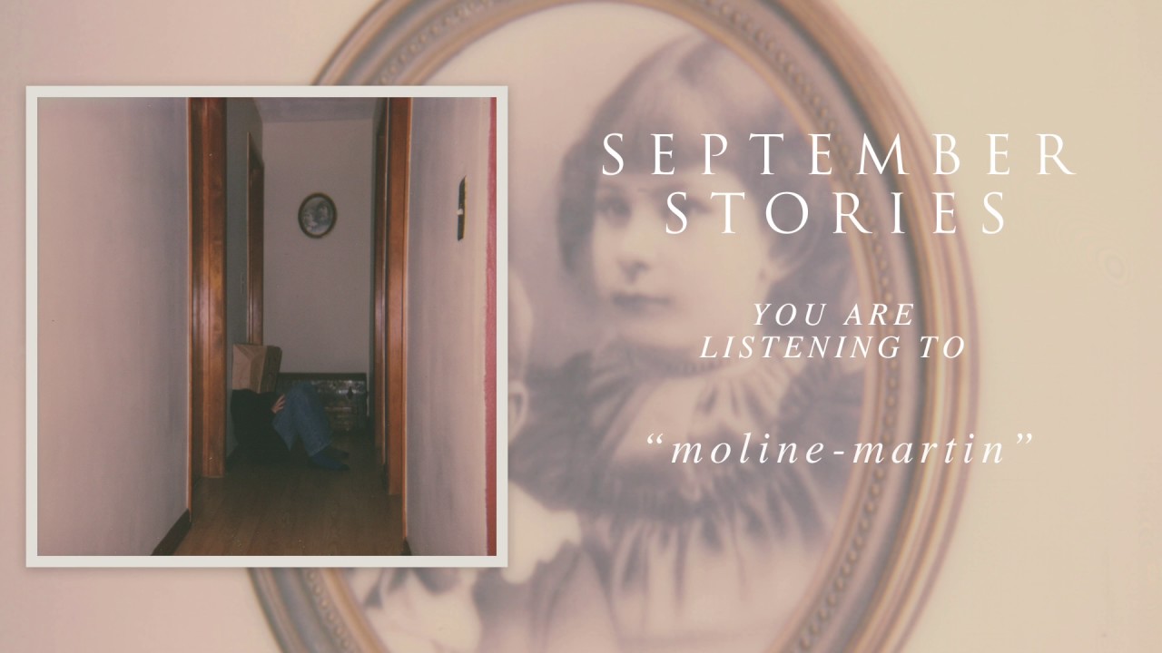 September Stories - "Moline-Martin"
