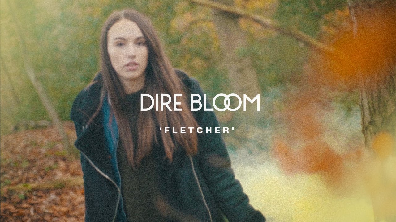 Dire Bloom - Fletcher (Lyric Video)