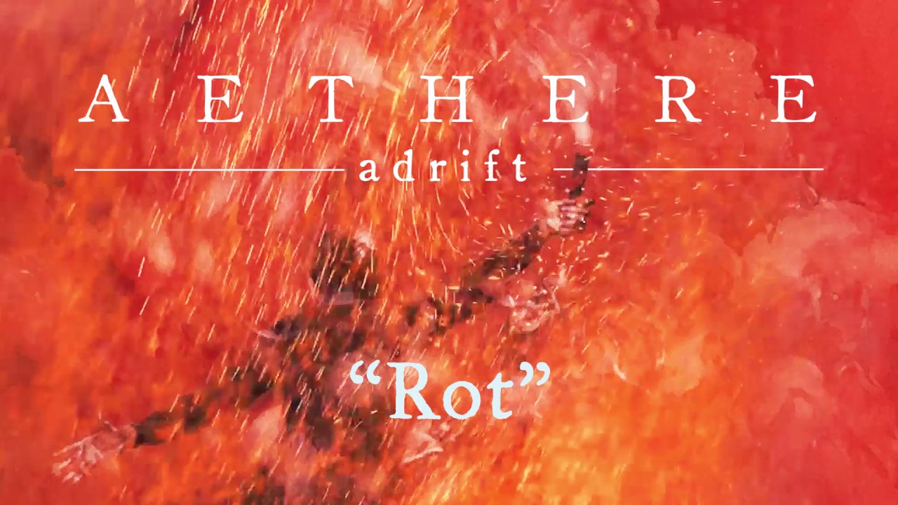 AETHERE - Rot (Official Stream)