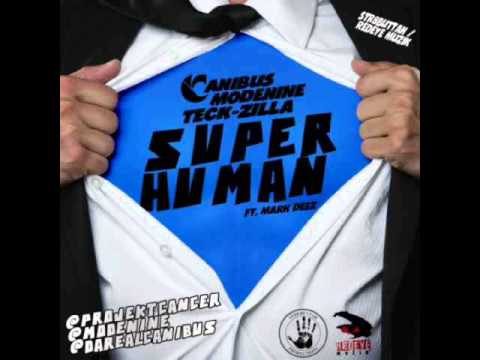 Modenine ft Canibus & Mark Deez - Super human