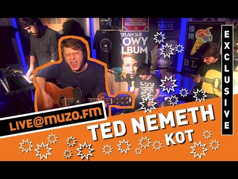 Ted Nemeth - Kot (Live at MUZO.FM)