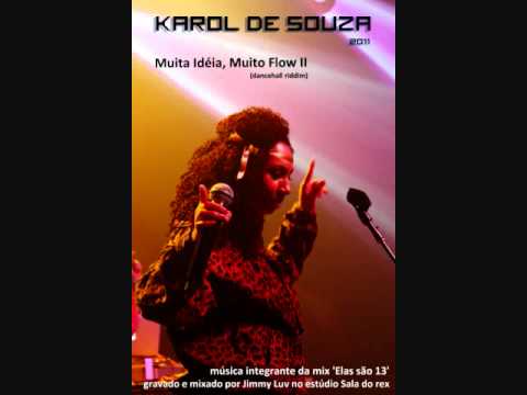 Karol de Souza - Muita Ideia, Muito Flow II