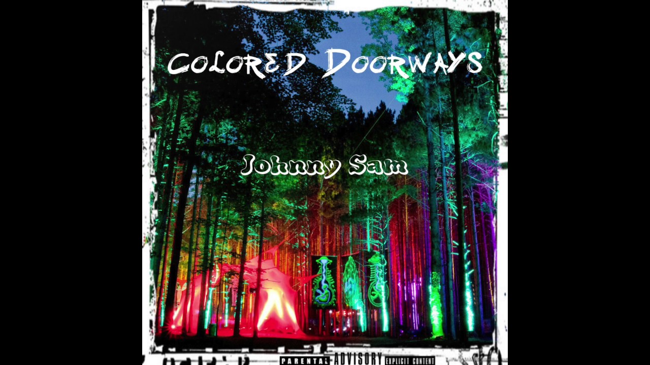Johnny Sam - Colored Doorways (Official Audio)