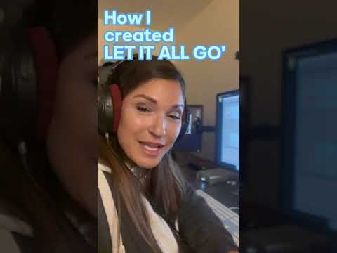 How I made 'Let It All Go'   Track Breakdown & Production 🎧 Inside The Studio!
