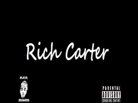 Rich Carter (Prod. Ugly God)- Rich Carter