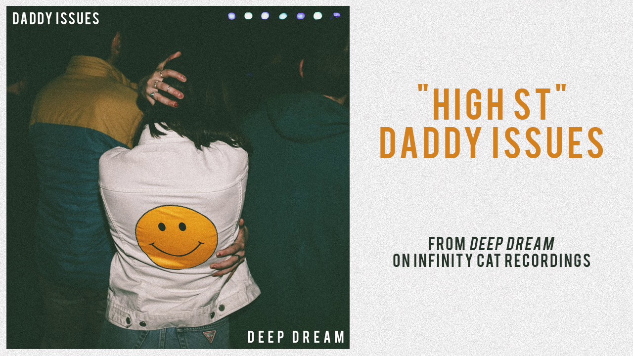 High St - Daddy Issues [Official Audio]