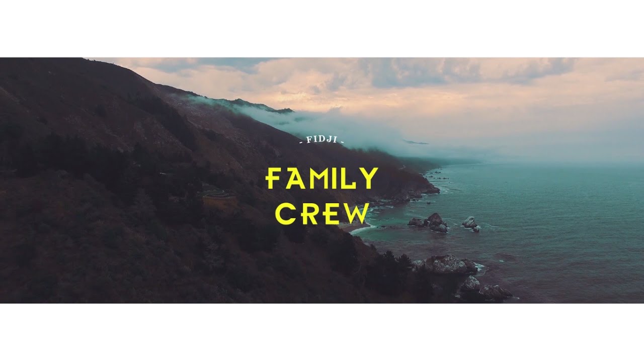 Fidji - Family Crew