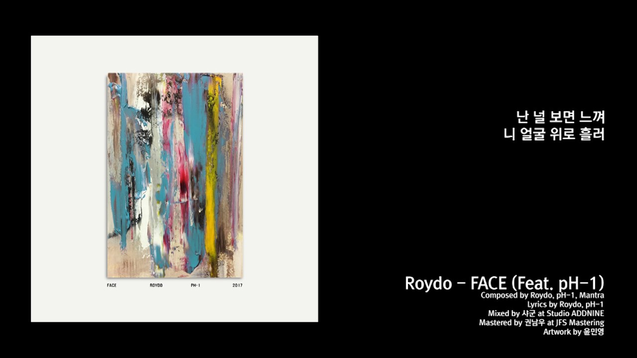 [Lyric Video] Roydo - FACE (Feat. pH-1)