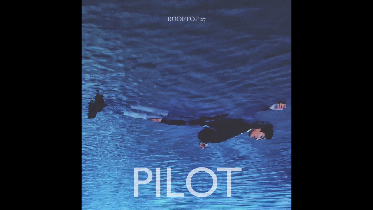 R8FTOP 27 - PILOT (Full Album)