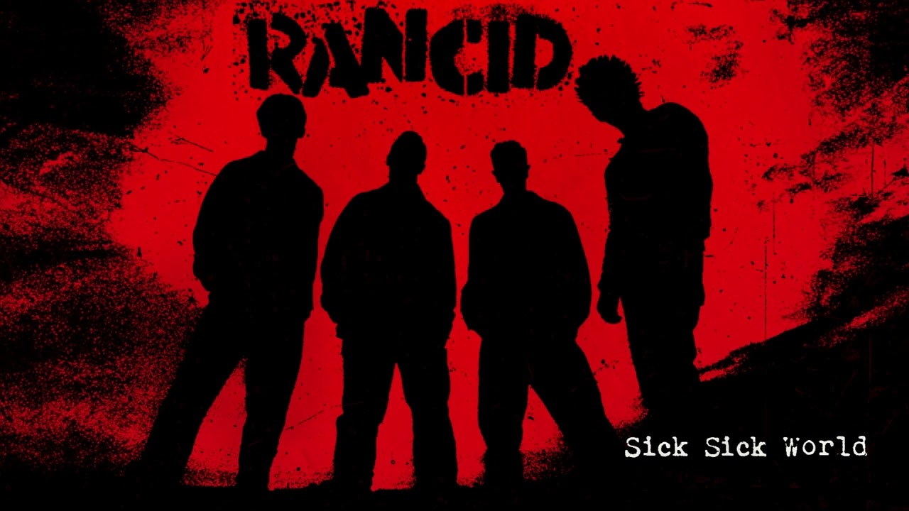 Rancid - "Sick Sick World" (Full Album Stream)