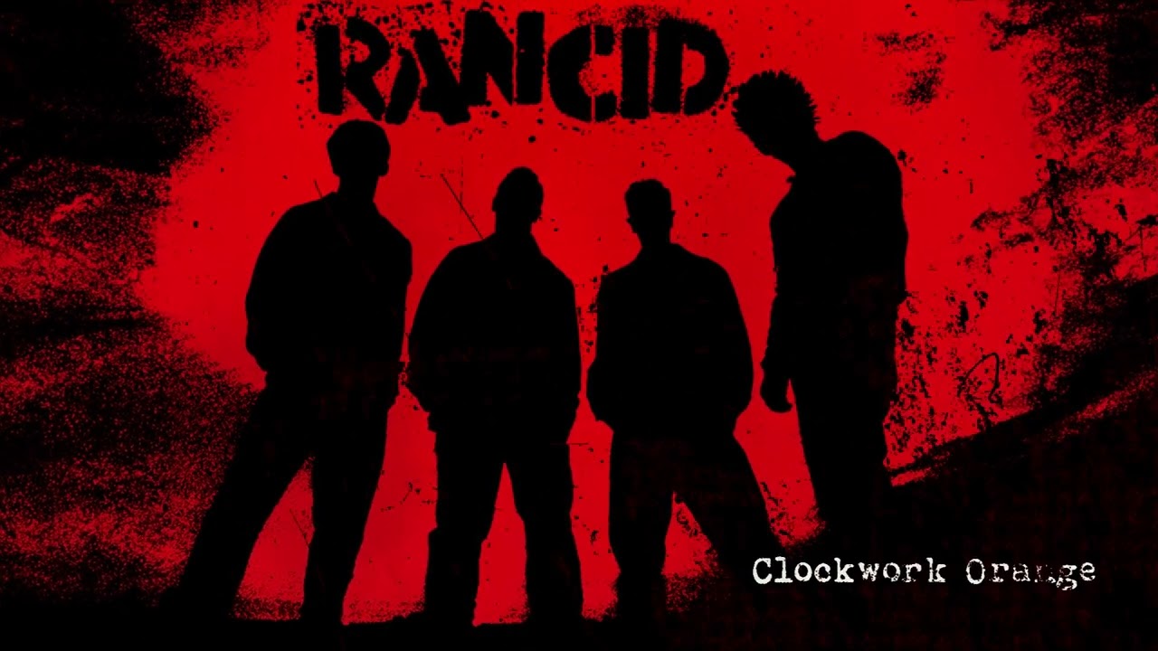 Rancid - "Clockwork Orange" (Full Album Stream)