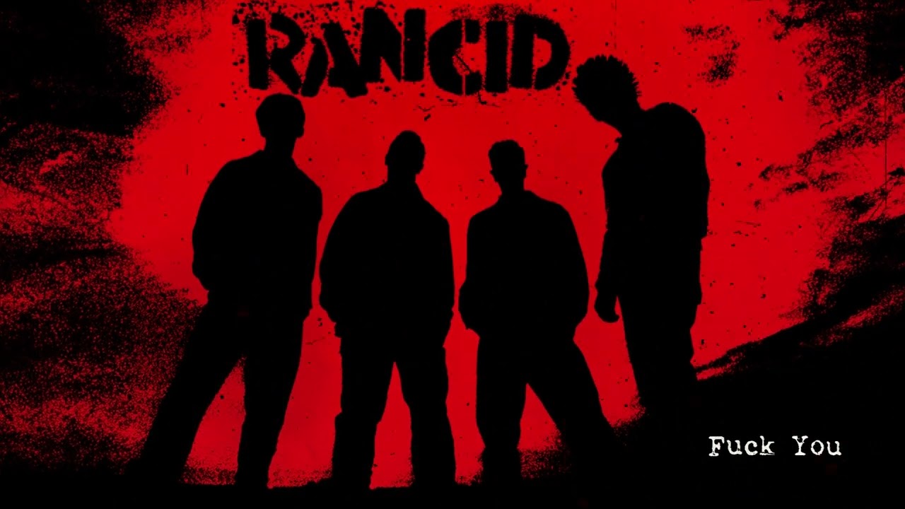 Rancid - "Fuck You" (Full Album Stream)