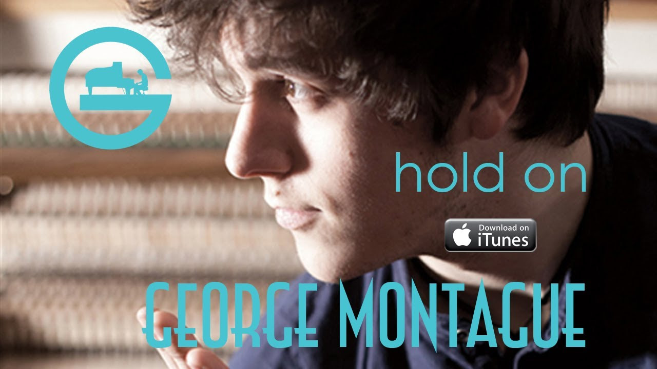 George Montague - Hold On