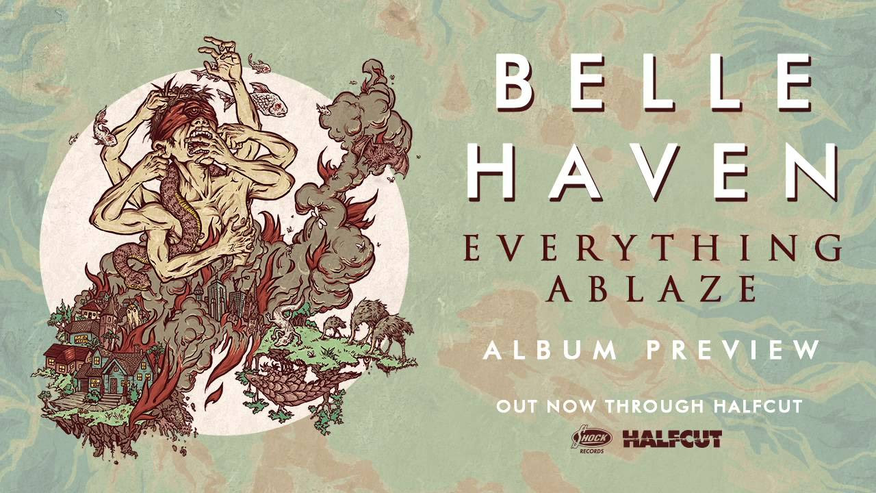 Belle Haven - 'Everything Ablaze' Album Preview