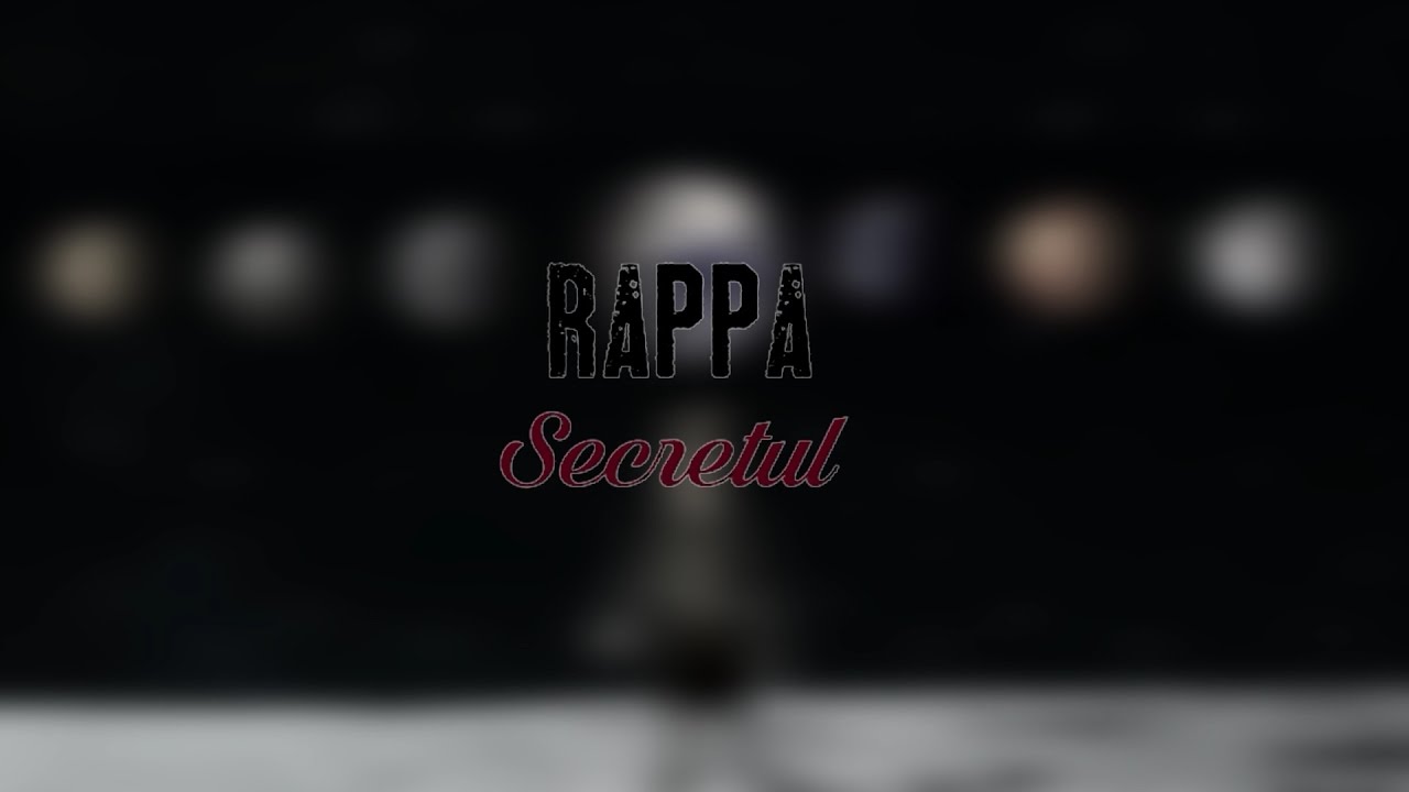 RAPPA - Geneza [Secretul / 2017]