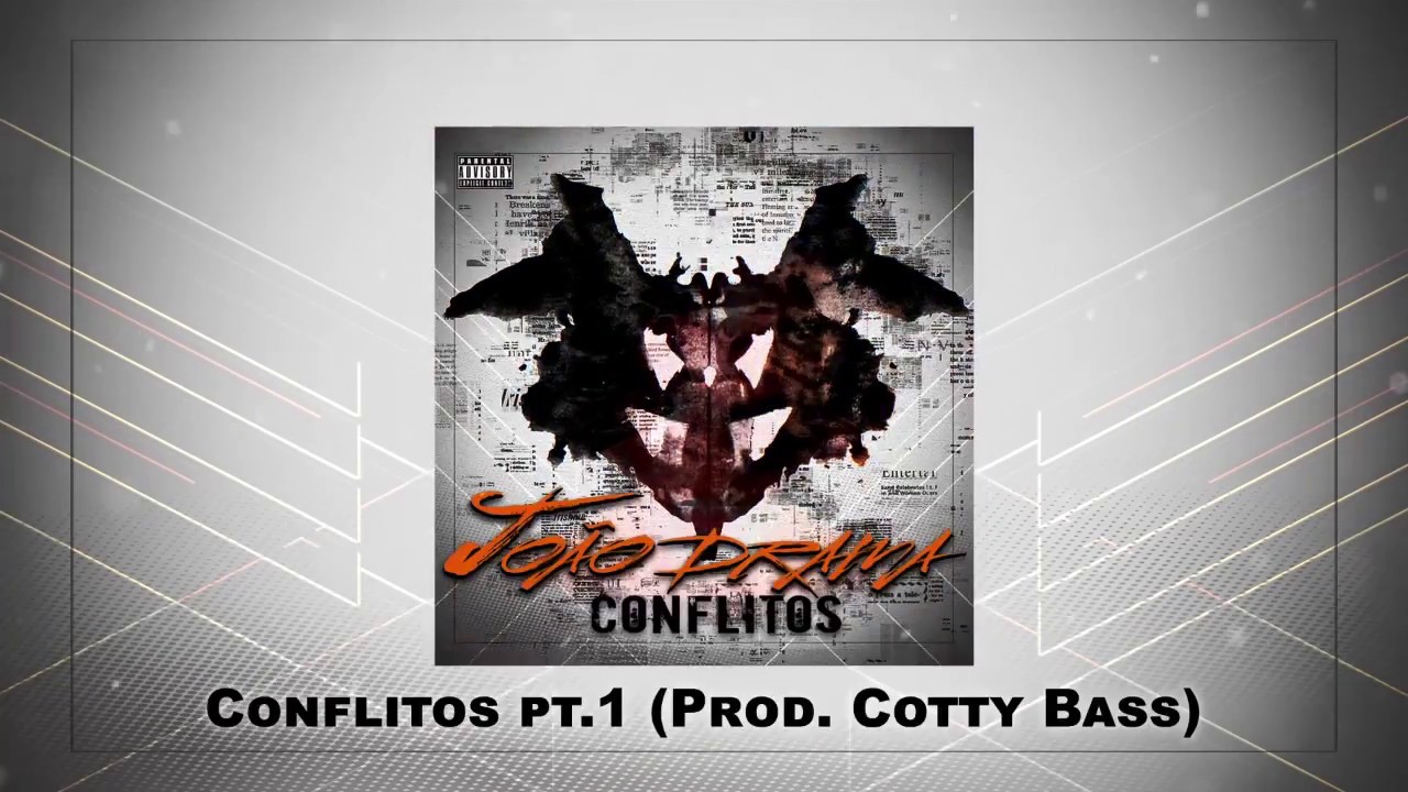 João Drama - Conflitos pt.1 (Prod. Cotty Bass)
