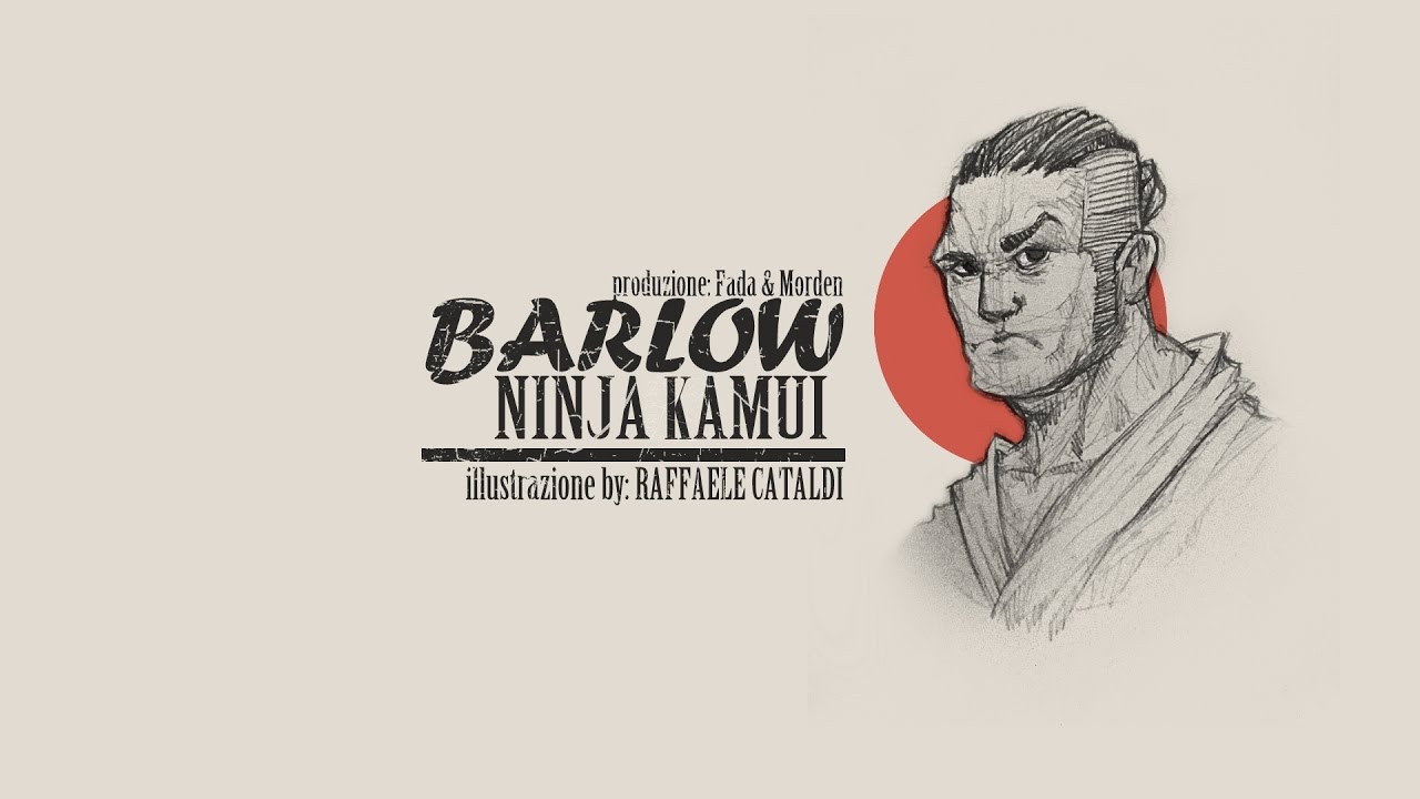 Barlow - Ninja Kamui ( Prod Fada & Morden ) RE.up