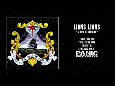 Lions Lions - A New Beginning