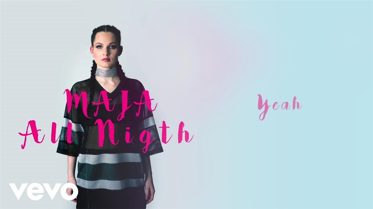 Maja - All Night (Lyric Video)