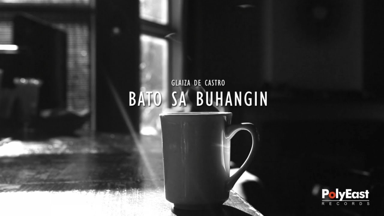 Glaiza De Castro - Bato Sa Buhangin - (Official Lyric Video)