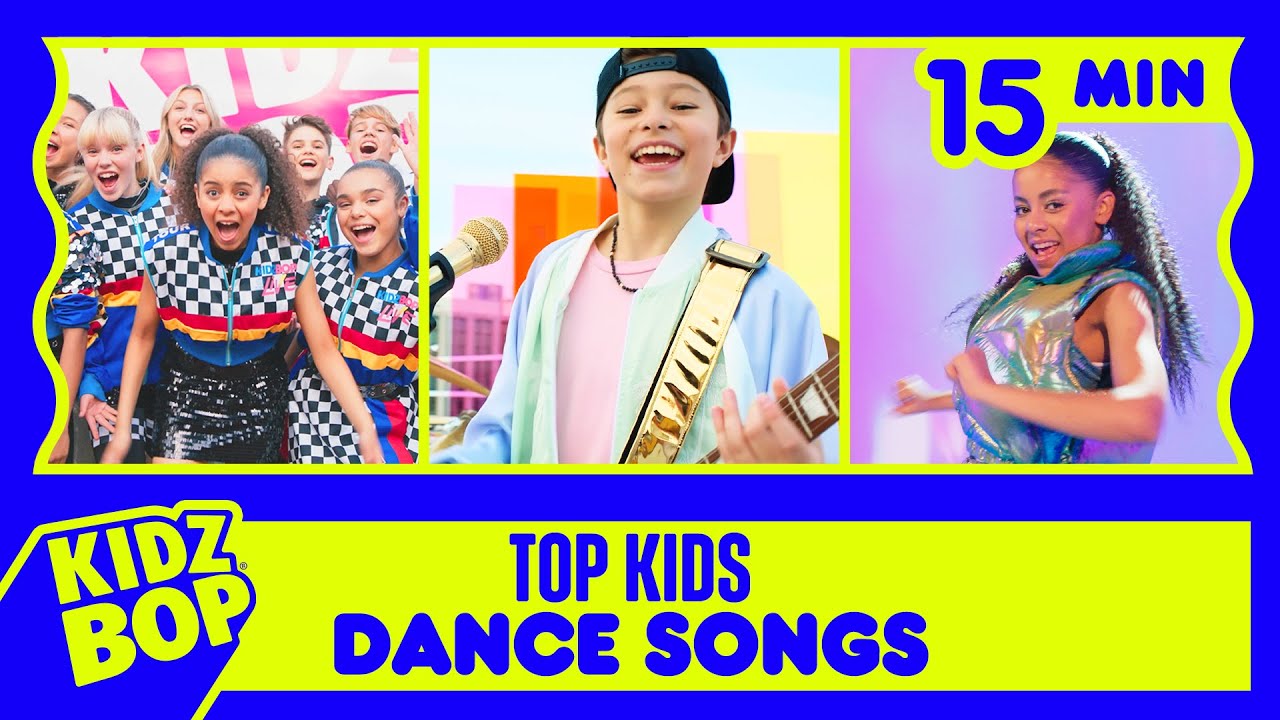 KIDZ BOP Kids - Top Kids Dance Songs (15 Minutes)